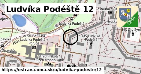 Ludvíka Podéště 12, Ostrava