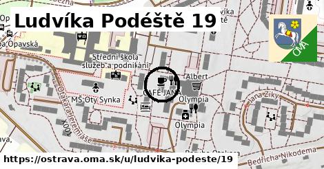 Ludvíka Podéště 19, Ostrava