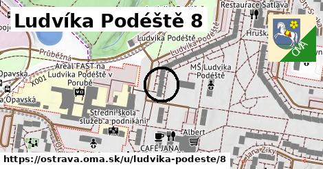 Ludvíka Podéště 8, Ostrava