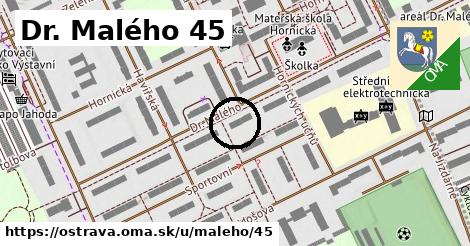 Dr. Malého 45, Ostrava