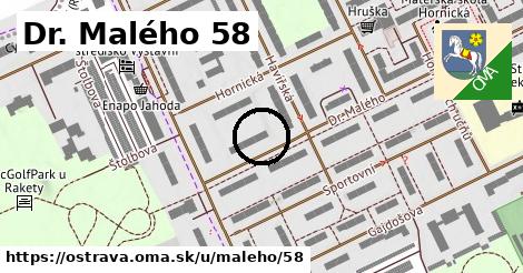 Dr. Malého 58, Ostrava