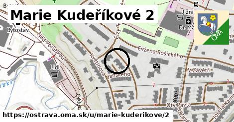 Marie Kudeříkové 2, Ostrava