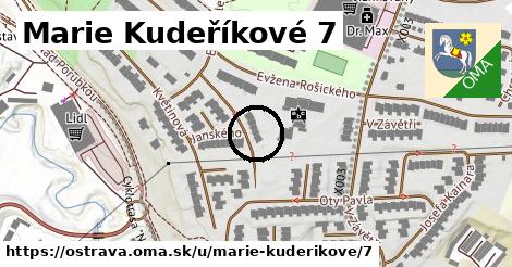 Marie Kudeříkové 7, Ostrava