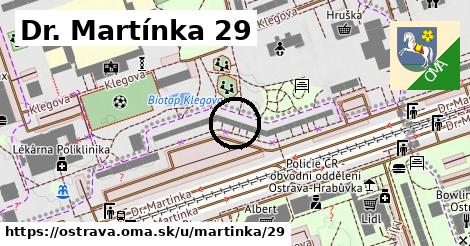 Dr. Martínka 29, Ostrava