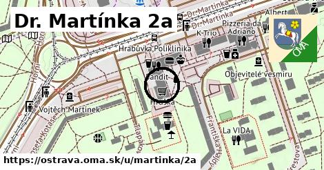 Dr. Martínka 2a, Ostrava