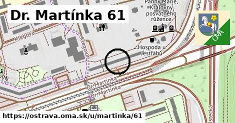 Dr. Martínka 61, Ostrava