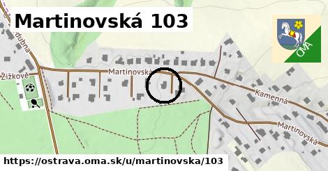 Martinovská 103, Ostrava