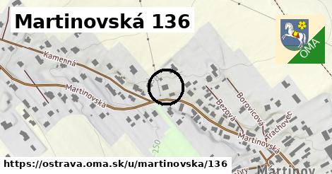 Martinovská 136, Ostrava