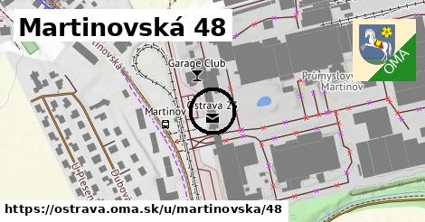 Martinovská 48, Ostrava