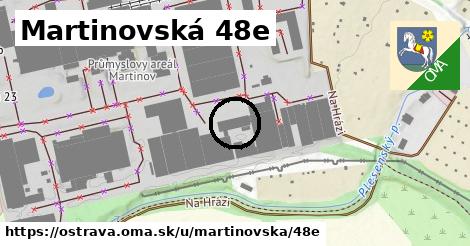 Martinovská 48e, Ostrava