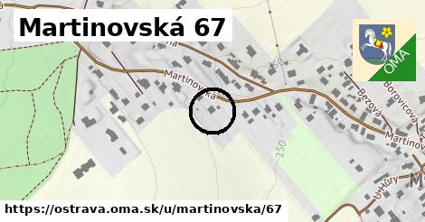 Martinovská 67, Ostrava