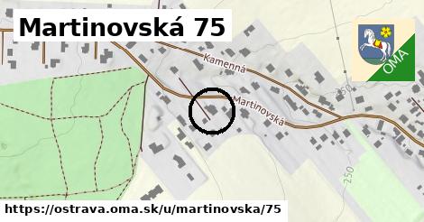 Martinovská 75, Ostrava