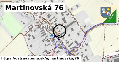 Martinovská 76, Ostrava