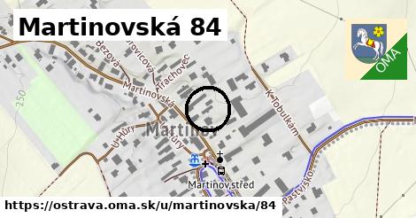 Martinovská 84, Ostrava