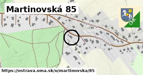 Martinovská 85, Ostrava