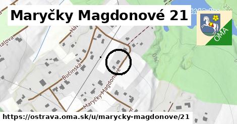 Maryčky Magdonové 21, Ostrava