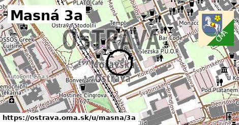 Masná 3a, Ostrava