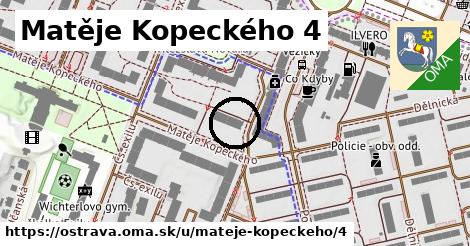 Matěje Kopeckého 4, Ostrava
