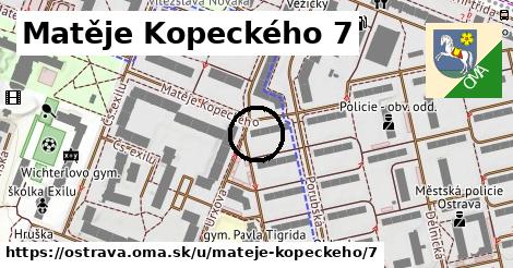 Matěje Kopeckého 7, Ostrava