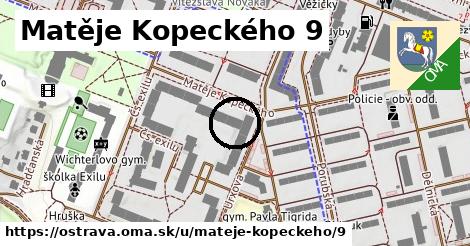 Matěje Kopeckého 9, Ostrava