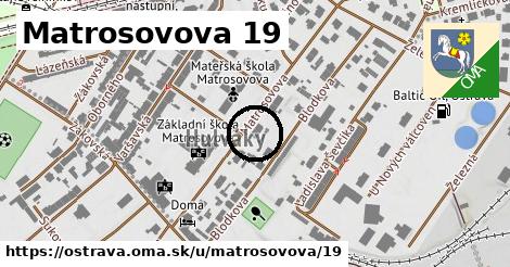 Matrosovova 19, Ostrava