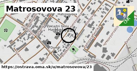 Matrosovova 23, Ostrava