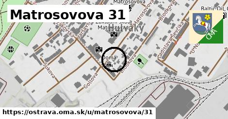 Matrosovova 31, Ostrava
