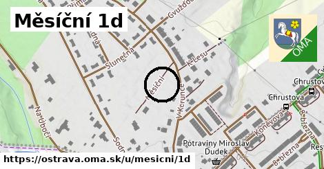 Měsíční 1d, Ostrava