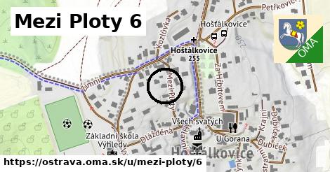 Mezi Ploty 6, Ostrava