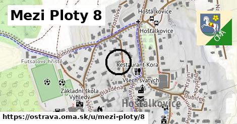 Mezi Ploty 8, Ostrava