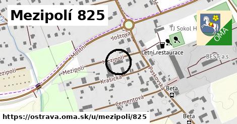 Mezipolí 825, Ostrava