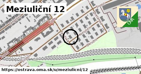 Meziuliční 12, Ostrava