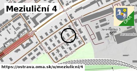 Meziuliční 4, Ostrava