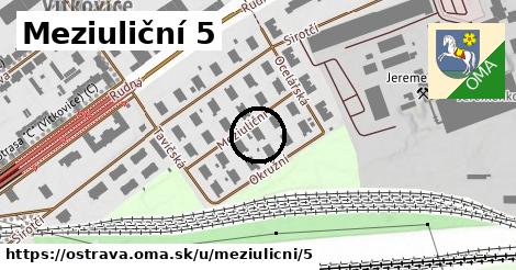 Meziuliční 5, Ostrava
