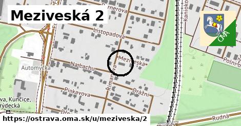 Meziveská 2, Ostrava