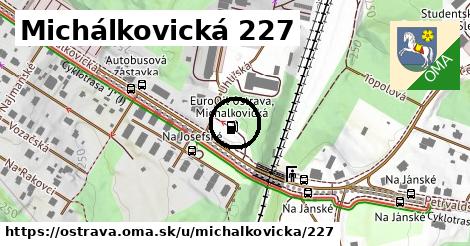 Michálkovická 227, Ostrava