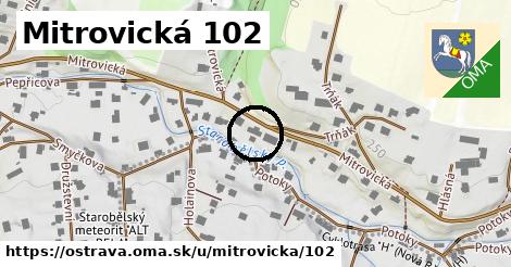 Mitrovická 102, Ostrava