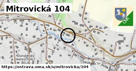 Mitrovická 104, Ostrava