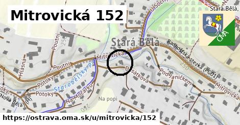 Mitrovická 152, Ostrava