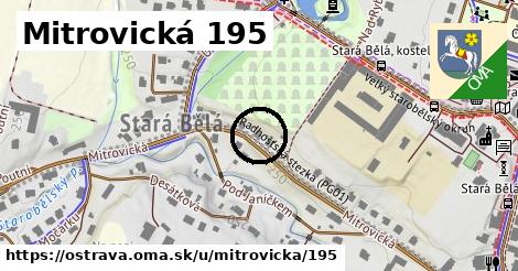 Mitrovická 195, Ostrava
