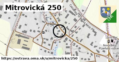 Mitrovická 250, Ostrava