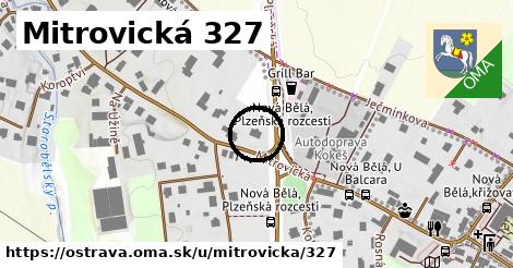 Mitrovická 327, Ostrava