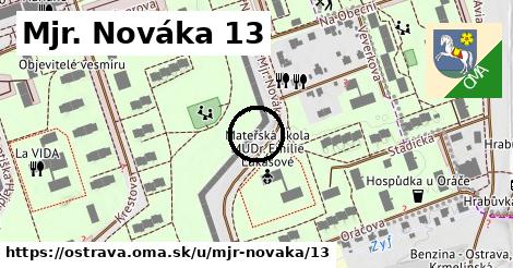 Mjr. Nováka 13, Ostrava