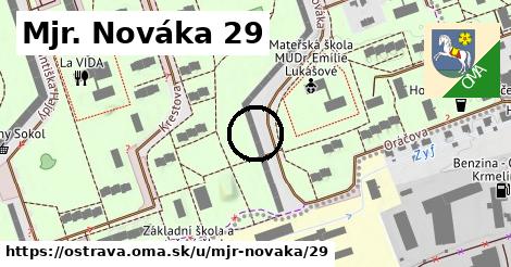 Mjr. Nováka 29, Ostrava