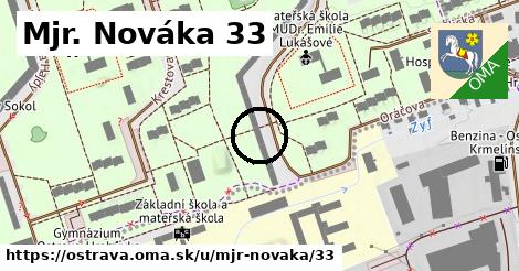 Mjr. Nováka 33, Ostrava