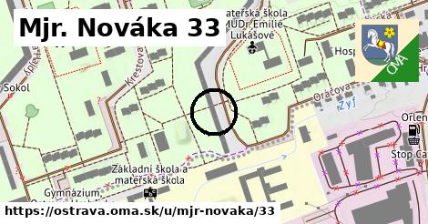 Mjr. Nováka 33, Ostrava