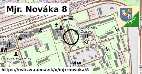 Mjr. Nováka 8, Ostrava