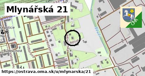 Mlynářská 21, Ostrava