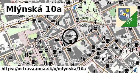 Mlýnská 10a, Ostrava