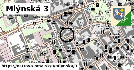 Mlýnská 3, Ostrava